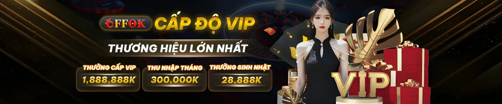 ffok95 khuyến mãi hội viên Vip nhận 28.888k